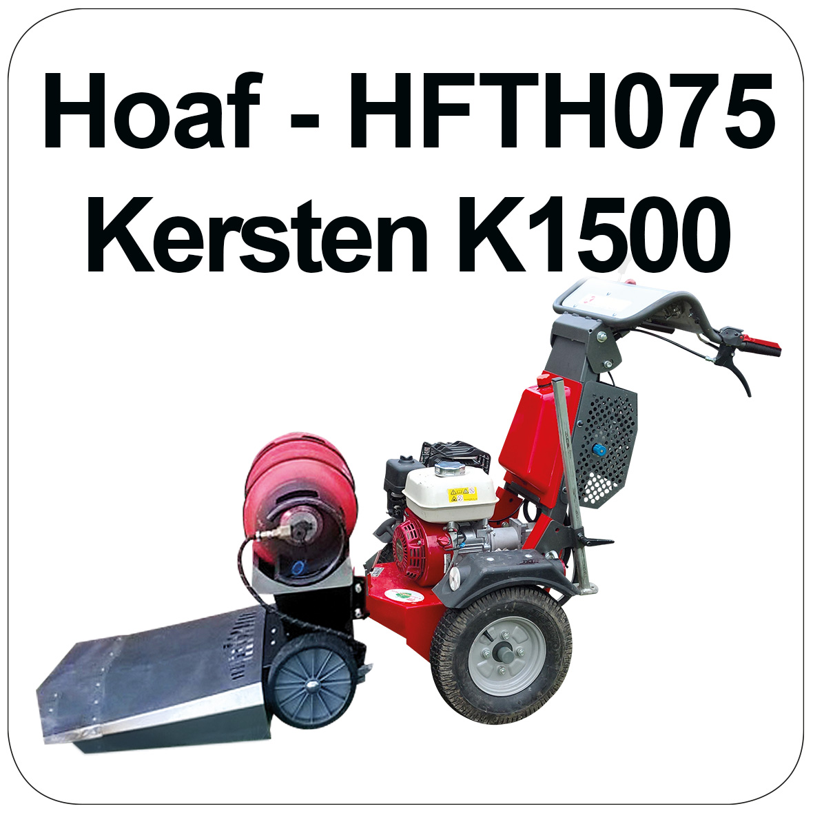 HOAF Kersten-K1500 Pro Weed Burner - HFTH075-K1500